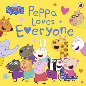 Childrens Picture Books: Peppa Pig: Peppa Loves Everyone