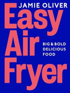 Easy Air Fryer Jamie Oliver