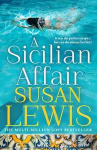 Crime Thriller: A Sicilian Affair Susan Lewis
