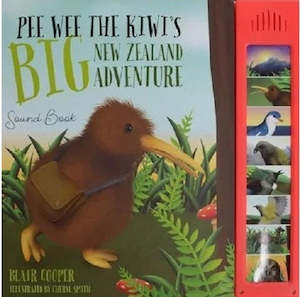 Childrens Books: Pee Wee the Kiwi's Big New Zealand Adventure Sound Book