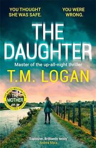 Crime Thriller: The Daughter T.M. Logan