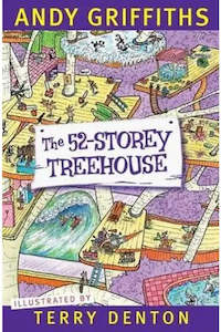 Childrens Fiction: 52 Storey Treehouse by Andy Griffiths
