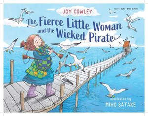 The Fierce Little Woman And The Wicked Pirate Joy Cowley