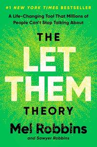Health Wellbeing: The Let Them Theory Mel Robbins