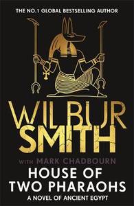 Action Adventure: House of Two Pharaohs Wilbur Smith