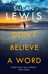 New Releases 1: Don't Believe a Word Susan Lewis