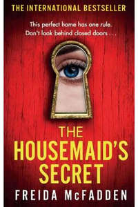 Fiction: Housemaid #02: The Housemaid's Secret Freida McFadden