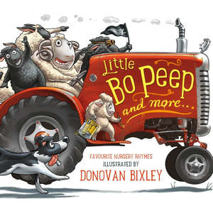 Little Bo Peep and More Donovan Bixley