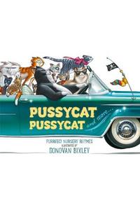 Pussycat Pussycat and More Donovan Bixley