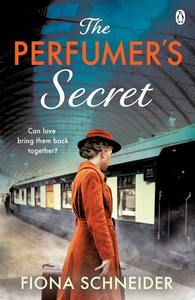 Historical Fiction 1: The Perfumer's Secret Fiona Schneider