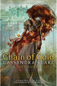 Tik Tok Trending Books: The Last Hours Bk 1 Chain of Gold Cassandra Clare