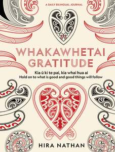 Non Fiction: Whakawhetai: Gratitude Hira Nathan