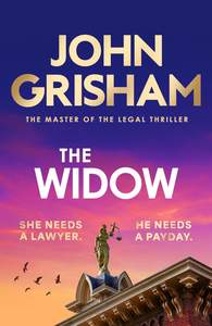 New Releases 1: The Widow John Grisham