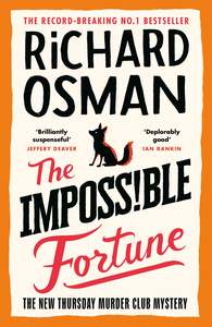 New Releases 1: The Impossible Fortune Richard Osman