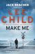 Make Me Lee Child