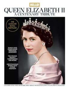 Magazines Online: Hello Lifestyle Series Queen Elizabeth II A Centenary Tribute