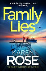 New Releases 1: Family Lies Karen Rose