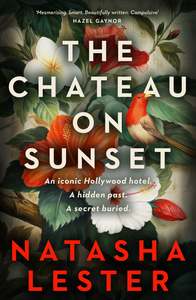 The Chateau on Sunset Natasha Lester
