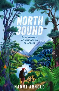 New Releases 1: Northbound Naomi Arnold