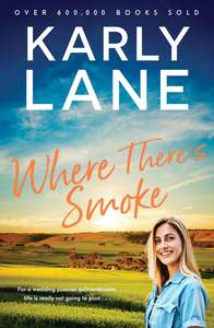 Where There's Smoke Karly Lane