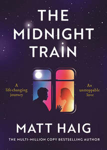 The Midnight Train Matt Haig