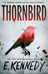 Teen Young Adult Reads: Thornbird E Kennedy