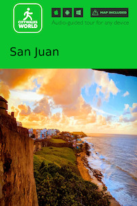 Audio-guided Tour: San Juan