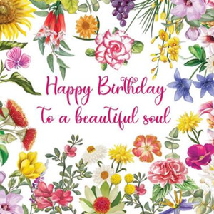 Beautiful Soul Birthday Card