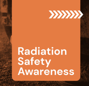 Radiation Safety Awareness