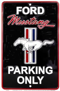Branded Accessories: Ford Mustang Parking Only Sign