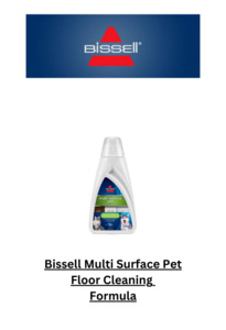 Hard Floor Cleaning: Bissell Multi Surface Pet Floor Cleaning Formula