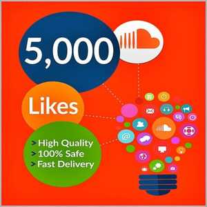 Products: 5,000 SoundCloud Likes — High Quality, Fast Delivery