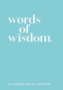 Modern Quotable: Words of Wisdom