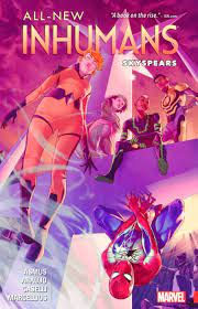 Products: All-New Inhumans: Volume 2 Skyspears – Comics Compulsion