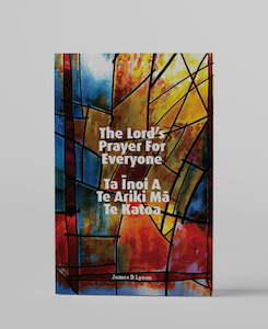 Products: The Lord’s of Prayer For Everyone – Ta Īnoi A Te Ariki Mā Te Katoa