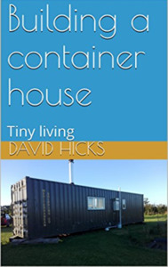 Building a container house Tiny living containerconversions