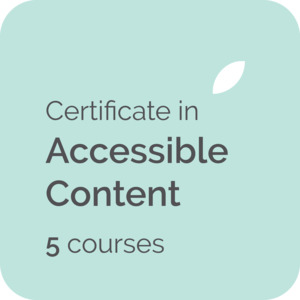 On Sale In March 30 Off Accessibility Courses For Content Creators: Certificate in Accessible Content