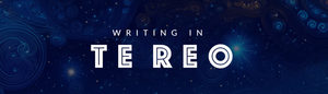 Products: Writing in Te Reo Māori – Tips for Authors