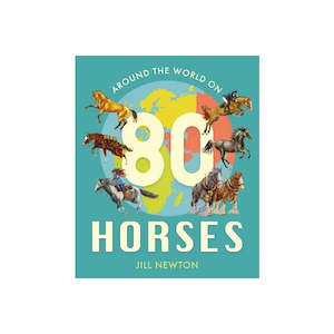 Around the World on 80 Horses