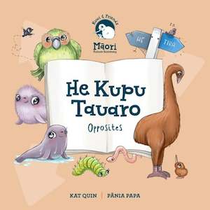 Te Reo Books: He Kupu Tauaro Opposites BB