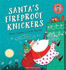 Scholastic: Santas Fireproof Knickers PB