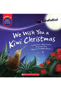Scholastic: We Wish You A Kiwi Christmas bk