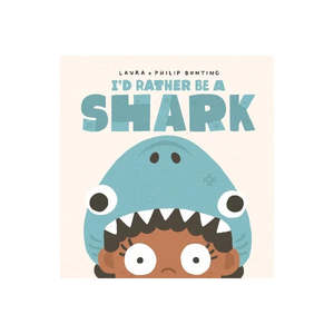 Picture Books: I'D Rather Be a Shark