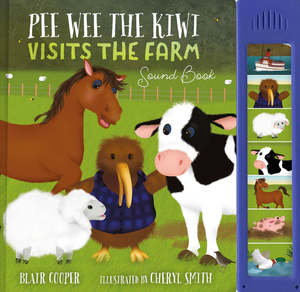Picture Books: Pee Wee The Kiwi Noisy Farm Adventure