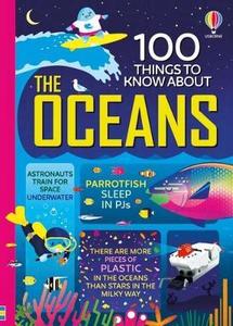 100 Things to Know About the Oceans Bk