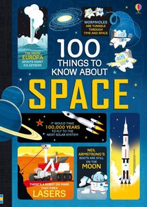 Non Fiction: 100 Things to Know About Space