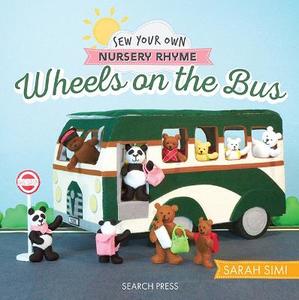 Products: Sew Your Own Nursery Rhyme Wheels On The Bus - CraftBooks.co.nz