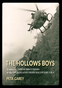 The Hollows Boys: A Story of Three Brothers and the Fiordland Deer Recovery Era