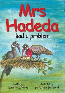 Products: Mrs Hadeda had a problem