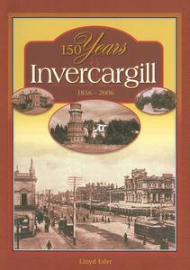 Invercargill 150 Years